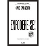 Enfodere-se! Edição Platinum, De Carneiro, Caio. Editora Wiser Educação S.a, Capa Mole Em Português, 2020