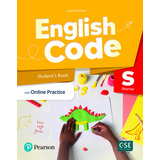 English Code (ae) Starter Students Book & Ebook W/ Online Practice & Digital Resources