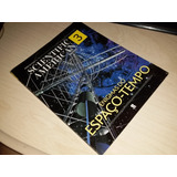 Enigmas Do Espaço-tempo - Biblioteca Scientific American
