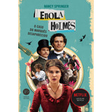 Enola Holmes: O Caso Do Marquês