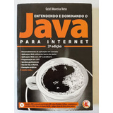 Entendendo E Dominando O Java Para Internet 2ª Edição - Oziel Moreira Neto