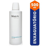Enxaguatorio Antisseptico Bucal Oxigenio Ativo 500ml Bluem
