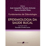 Epidemiologia Da Saude Bucal, De Antunes,