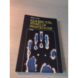 Equilíbrio Total Através Da Parapsicologia - Miguel Lucas