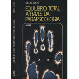 Equilíbrio Total Através Da Parapsicologia