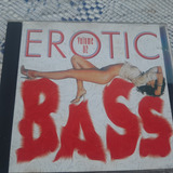 Erotic Bass Vol. 2 - Cd Original