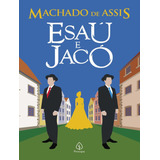 Esaú E Jacó, De Assis, Machado De. Editora Principis, Capa Mole, Edição 1 Em Português, 2023