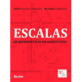 Escalas De Representação Em Arquitetura