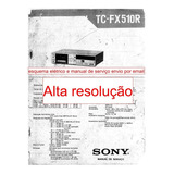 Esquema E Serviço Sony Tc-fx510r Tcfx510r Tcfx510 Em Pdf