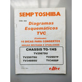 Esquemario Antigo Tv Semp Toshiba Chassi Tg-1hs Cod. 569