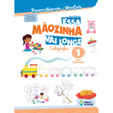 Essa Mãozinha Vai Longe - 1º Ano - Ensino Fundamental I, De Gabryelle, Thayanne. Série Essa Mãozinha Vai Longe Editora Do Brasil Em Português, 2021