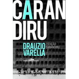 Estação Carandiru, De Drauzio Varella. Editora