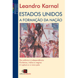 Estados Unidos: A Formação Da Nação, De Karnal, Leandro. Repensando A História Editorial Editora Pinsky Ltda, Tapa Mole En Português, 2001