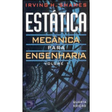 Estática Mecânica Para Engenharia Volume 1