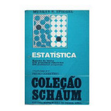 Estatística - Coleção Schaum De Murray R. Spiegel Pela Mc...