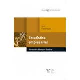 Estatistica Empresarial - Fgv, De Alexandre Alves De Seabra. Editora Fgv - Getulio Vargas, Capa Mole, Edição 1 Em Português