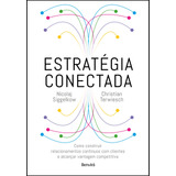 Estratégia Conectada: Como Construir Relacionamentos Contínuos