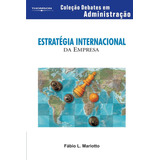 Estratégia Internacional Da Empresa, De Mariotto,