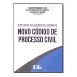 Estudos Acadêmicos Sobre O Código De Processo Civil