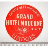 Etiqueta De Bagagem / Mala Hotel Moderne Limoges Anos 60
