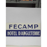 Etiqueta De Bagagem Hotel D'angleterre - Fécamp - França