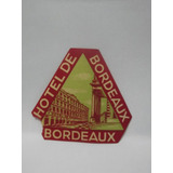 Etiqueta De Bagagem Hotel De Bordeaux- França