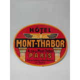 Etiqueta De Bagagem Hotel Mont - Thabor Paris - Francês
