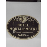 Etiqueta De Bagagem Hotel Montalembert - Paris - França