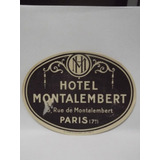 Etiqueta De Bagagem Hotel Montalembert - Paris - França