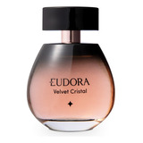 Eudora Velvet Cristal Desodorante Colônia 100ml