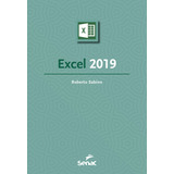 Excel 2019, De Sabino, Roberto. Editora