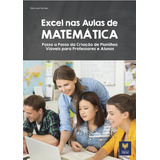 Excel Nas Aulas De Matematica: Excel Nas Aulas De Matematica, De Giordani, Rubie Jose. Editora Viena, Capa Mole, Edição 1 Em Português, 2018