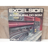 Excelsior-a Máquina Do Som-div. Artistas -b.