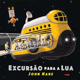 Excursão Para A Lua, De Hare,