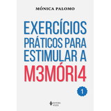 Exercícios Práticos Para Estimular A Memória Vol. 1, De Palomo, Mónica. Editorial Editora Vozes Ltda., Tapa Mole En Português, 2016