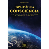 Expansão Da Consciência, De Junior Legrazie. Editora Editora Alfabeto, Capa Mole Em Português