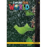 Explore Our World 1 Wb -2nd