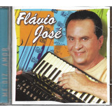 F252 - Cd - Flavio Jose - Me Diz Amor - Lacrado