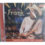 F295 - Cd - Frank Aguiar - 10 Anos Ao Vivo Vol 1 - Lacrado