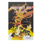 Fahrenheit 451: A Adaptação Autorizada - Ray Bradbury & Tim Hamilton