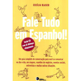 Fale Tudo Em Espanhol!, De Blasco, Cecilia. Bantim Canato E Guazzelli Editora Ltda, Capa Mole Em Português/español, 2008
