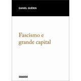 Fascismo E Grande Capital - 1ªed.(2021),