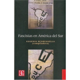 Fascistas En America Del Sur - Eugenia Scarzanella (comp.)