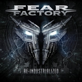 Fear Factory - Re-industrialized (cd Duplo