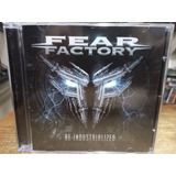 Fear Factory Re-industrialized