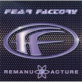 Fear Factory Remanufacture