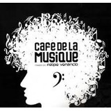 Felipe Venancio Cafe De La Musique Mixed By Cd