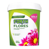 Fertilizante Forth Flores 400g Npk + 9 Nutrientes - Floração