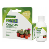 Fertilizante Liquido Forth Cactos Concentrado 60ml