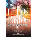Filhos De Pastor, De Feitosa, Kesia.